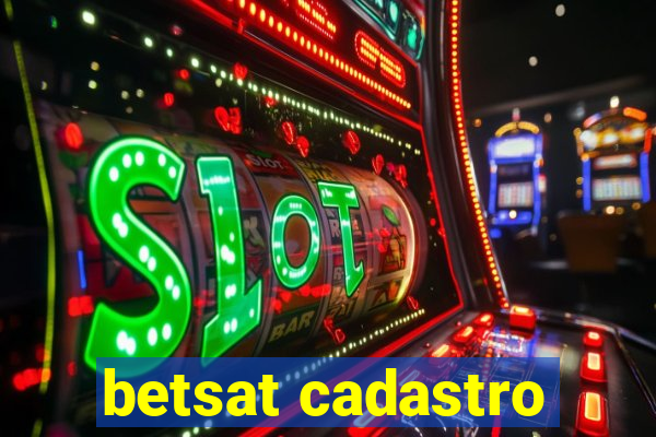 betsat cadastro